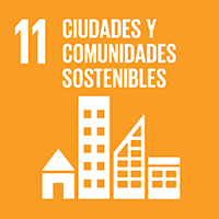 Objetivo 11: Lograr que las ciudades y los asentamientos humanos sean inclusivos, seguros, resilientes y sostenibles