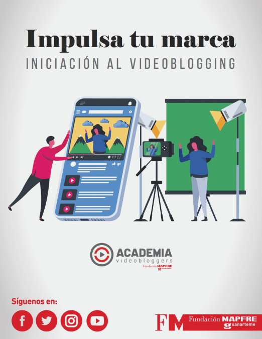 Impulsa tu marca. Iniciación al videoblogging. 4º edición