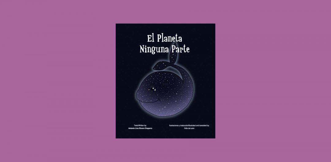 El planeta Ninguna Parte/ Planet Nowhere. Español/Inglés