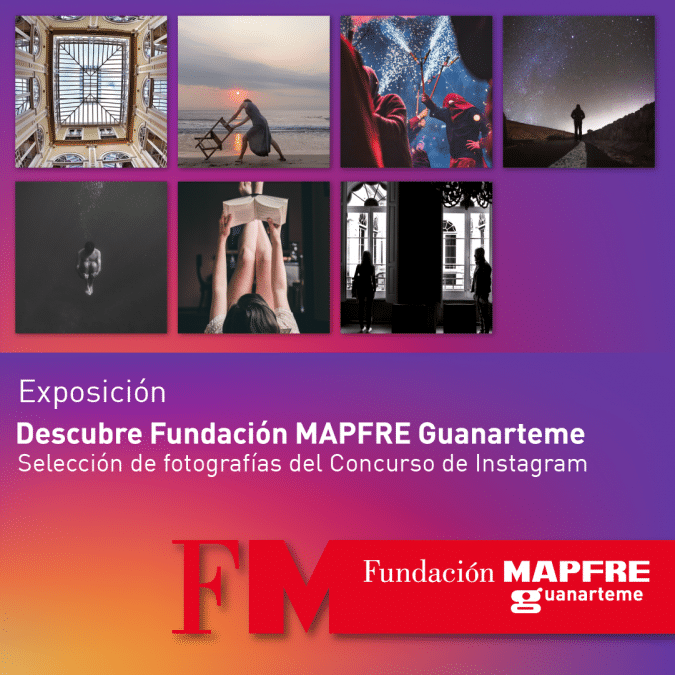 Concurso Instagram: descubre fundación MAPFRE Guanarteme
