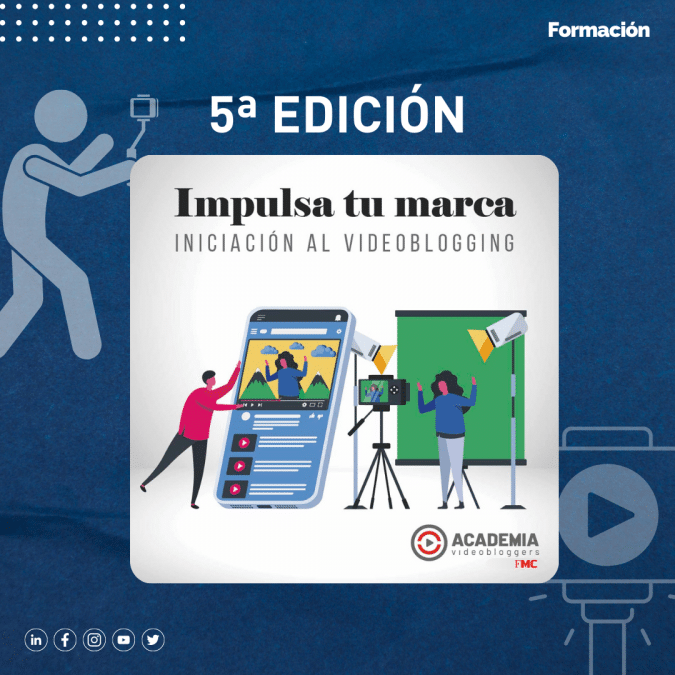 Impulsa tu marca. Iniciación al videoblogging. 5ª edición